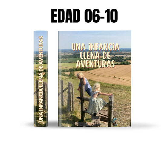 Infancia llena de aventuras (Edad 6-10 años)